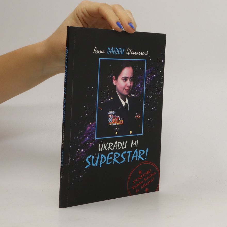 Anna Gleisnerová Ukradli mi Superstar!