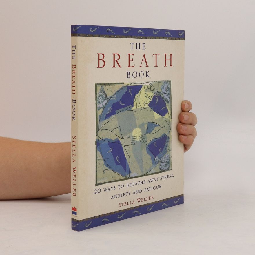 Stella Weller The Breath Book