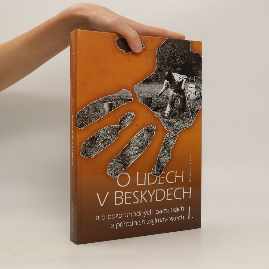 Petr Andrle O lidech v Beskydech I.