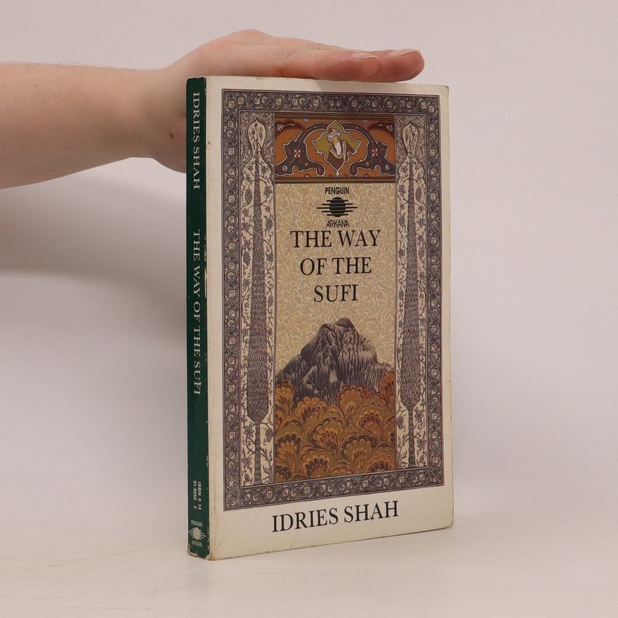 Idries Shah The way of the Sufi