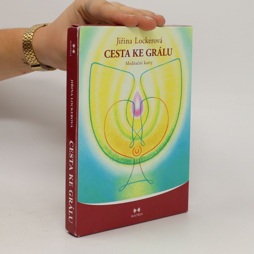 Jiřina Lockerová Cesta ke grálu