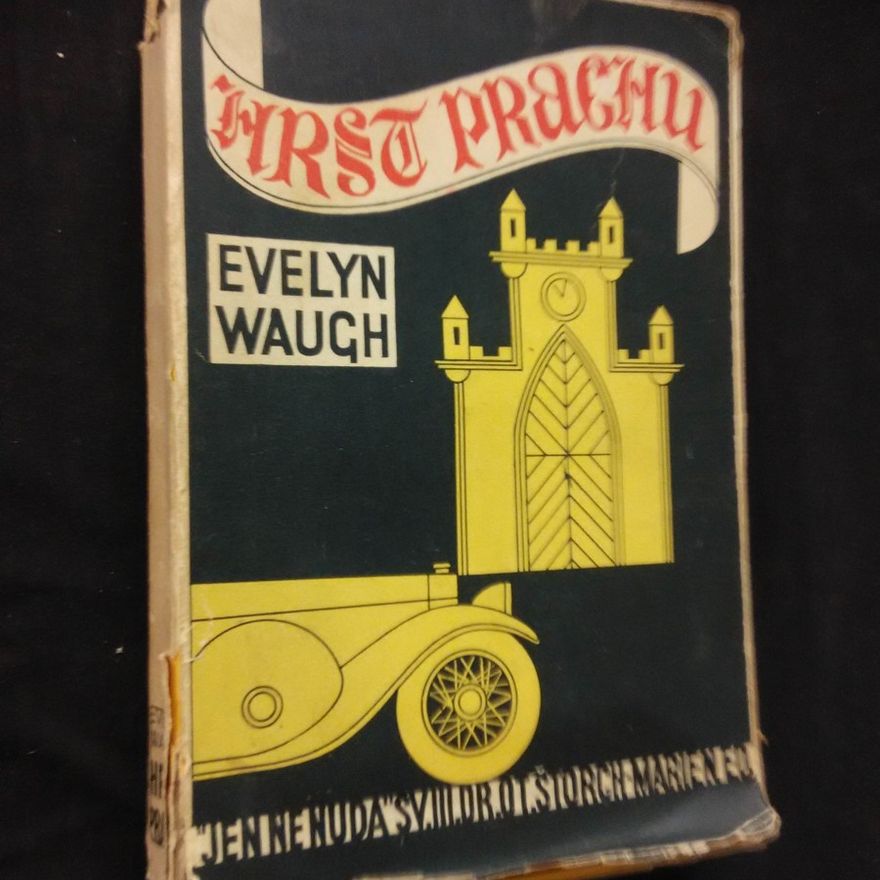 Evelyn Waugh Hrst prachu (Obr, ob. a typo K. Honzík)