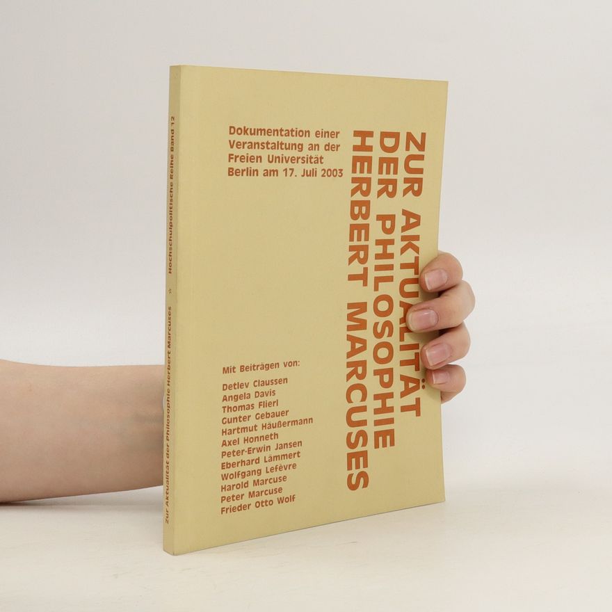 Autorenkollektiv Zur Aktualität der Philosophie Herbert Marcuses