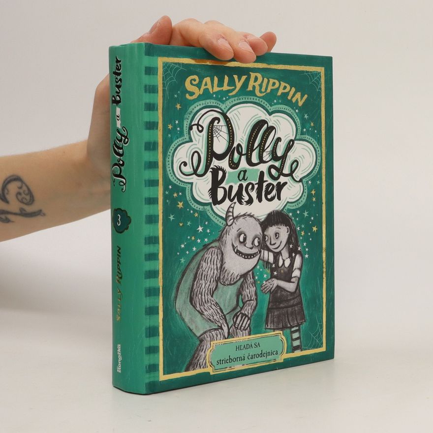 Sally Rippin Polly a Buster. Hľadá sa strieborná čarodejnica