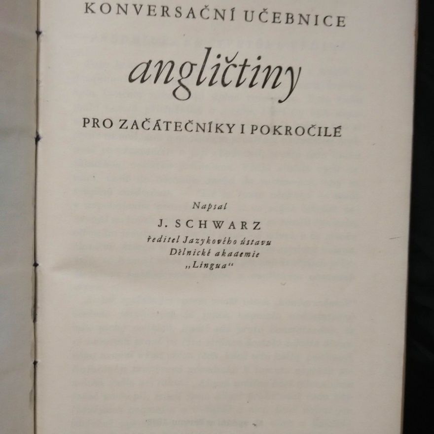 J. Schwarz Moderní konversační učebnice angličtiny pro začátečníky i pokročilé (Obr, 364 s.)