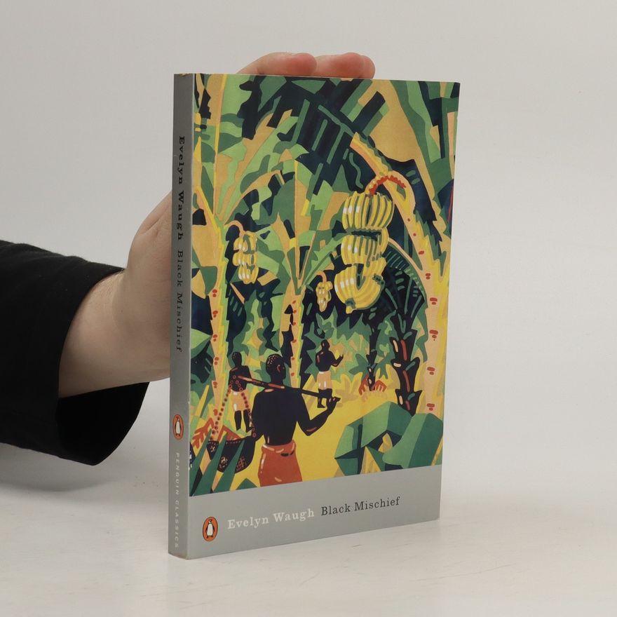 Evelyn Waugh Black Mischief