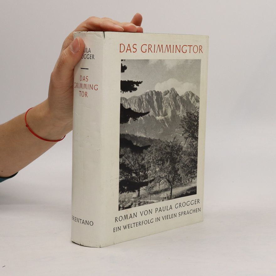 Paula Grogger Das Grimmingtor