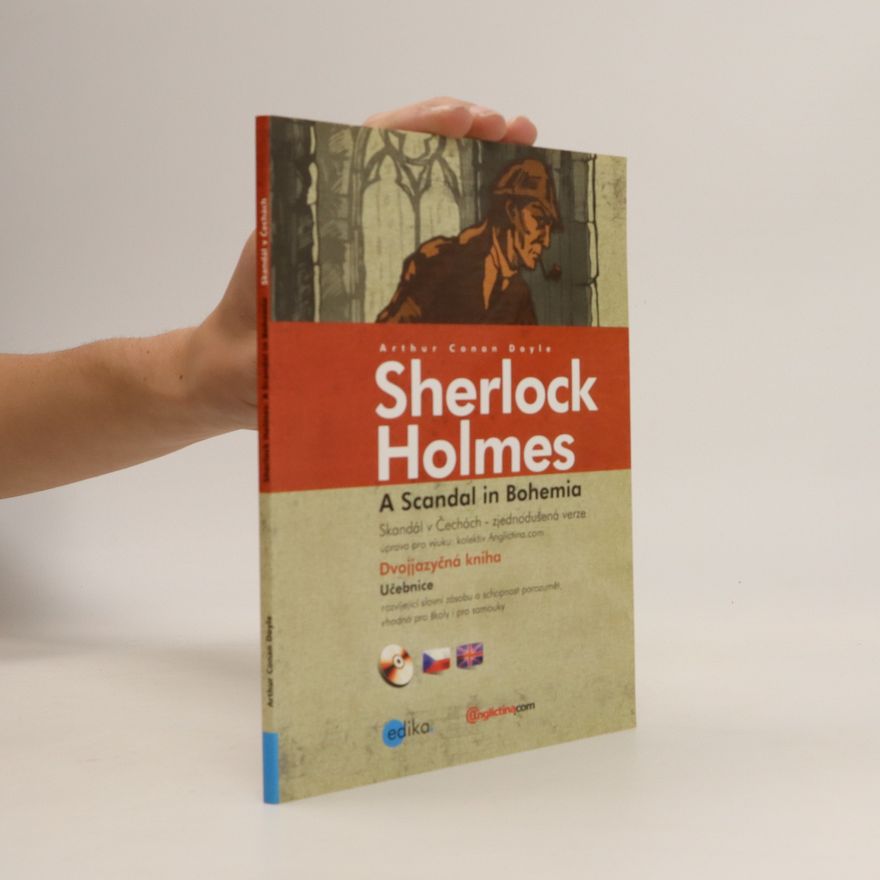 Arthur Conan Doyle Sherlock Holmes: Skandál v Čechách | A Scandal in Bohemia