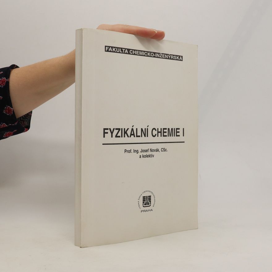 Josef Novák Fyzikální chemie I