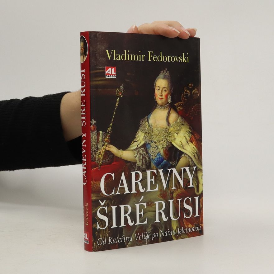 Vladimir Fedorovski Carevny širé Rusi