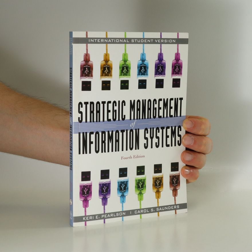 Keri Pearlson Strategic Management of Information Systems