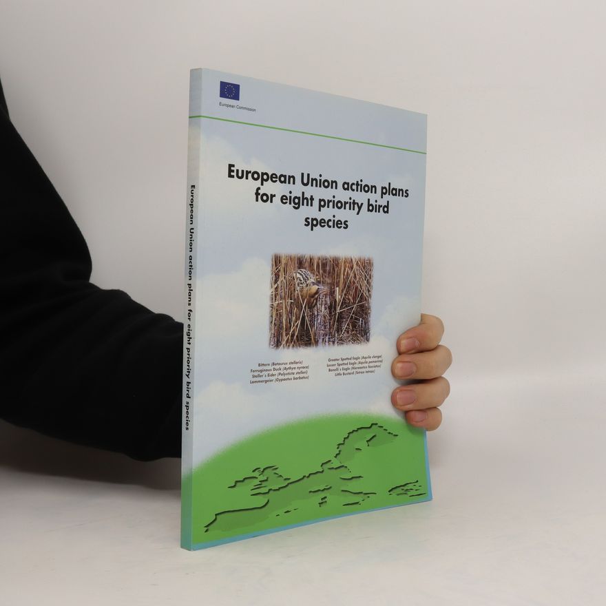 Various authors European Union action plans for eight priority bird species