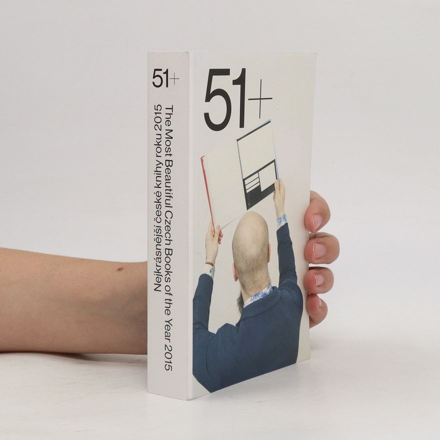 Various authors Nejkrásnější české knihy roku 2015. The Most Beautiful Czech Books of the Year 2015.