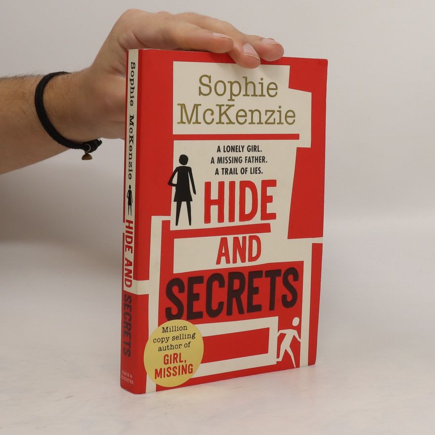 Sophie McKenzie Hide and Secrets