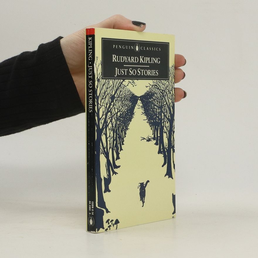 Rudyard Kipling Just So Stories