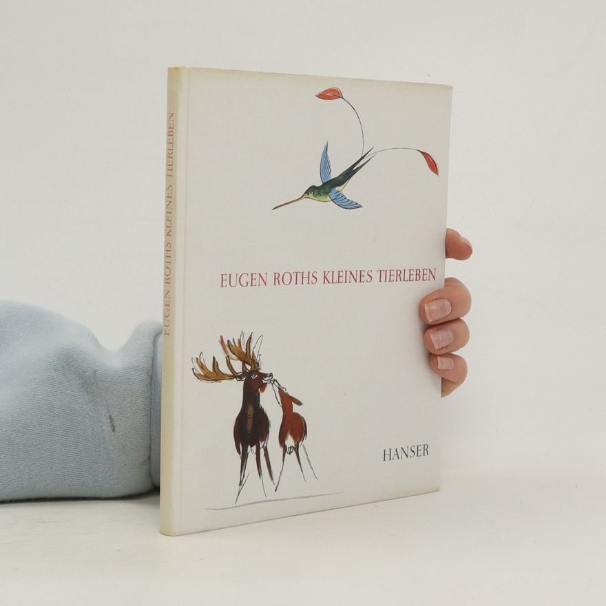 Autorenkollektiv Eugen Roths Kleines Tierleben