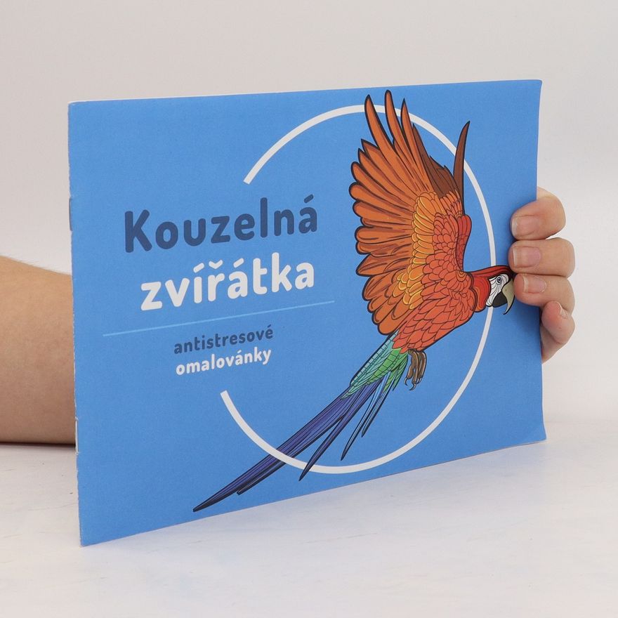 Kolektív autorov Antistresové omalovánky. Kouzelná zvířátka