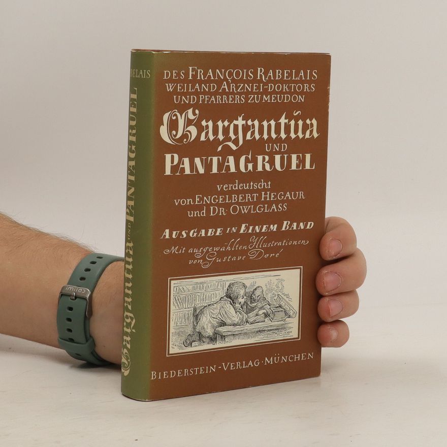 François Rabelais Gargantua und Pantagruel