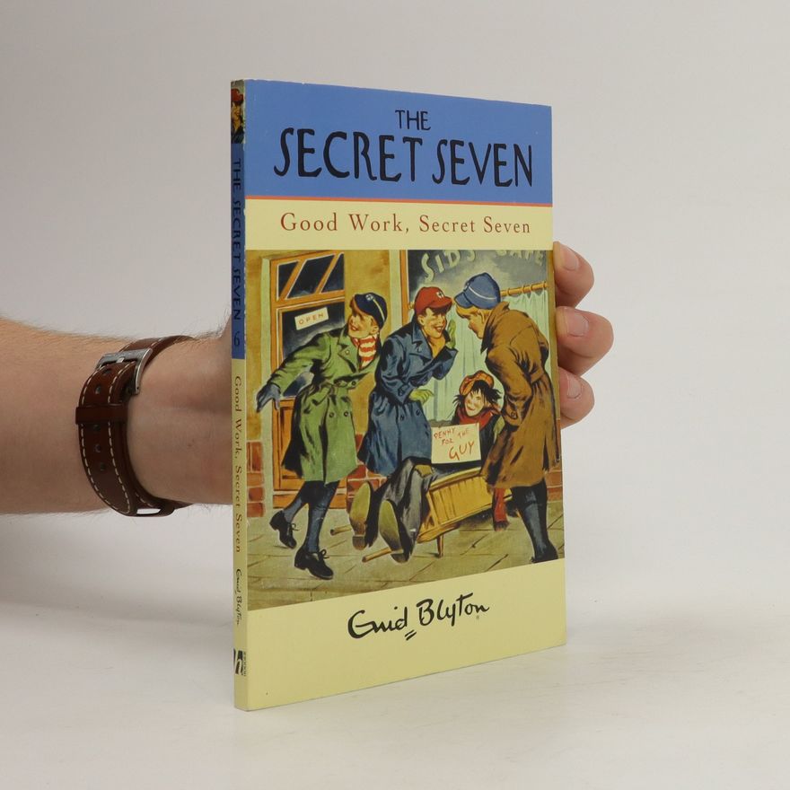 Enid Blyton Good Work, Secret Seven