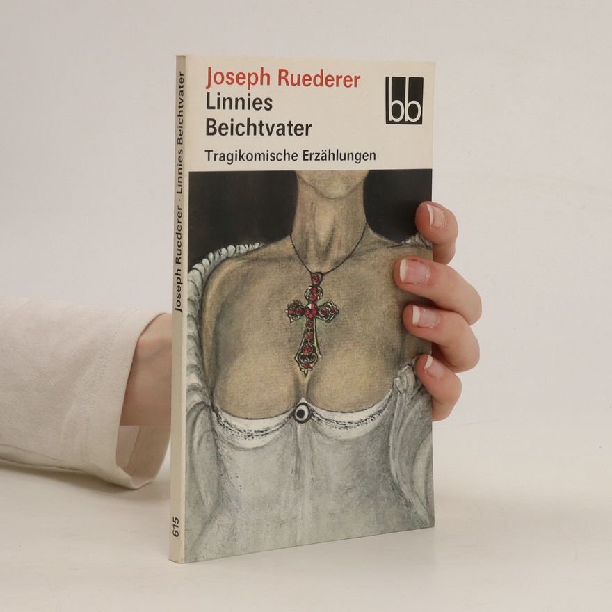 Josef Ruederer Linnies Beichtvater
