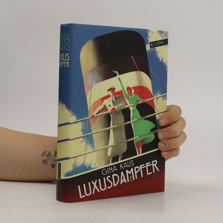 Gina Kaus Luxusdampfer