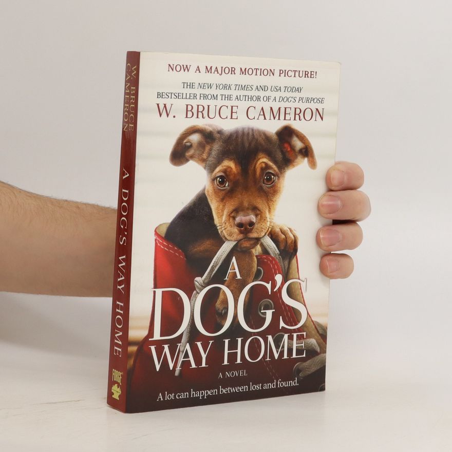 W. Bruce Cameron A Dog's Way Home