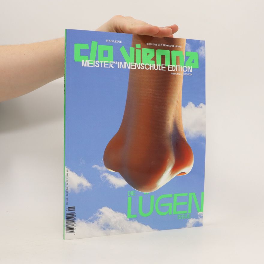 Autorenkollektiv C/O Vienna: Meister Innenschule Edition: Die Lügen Issue