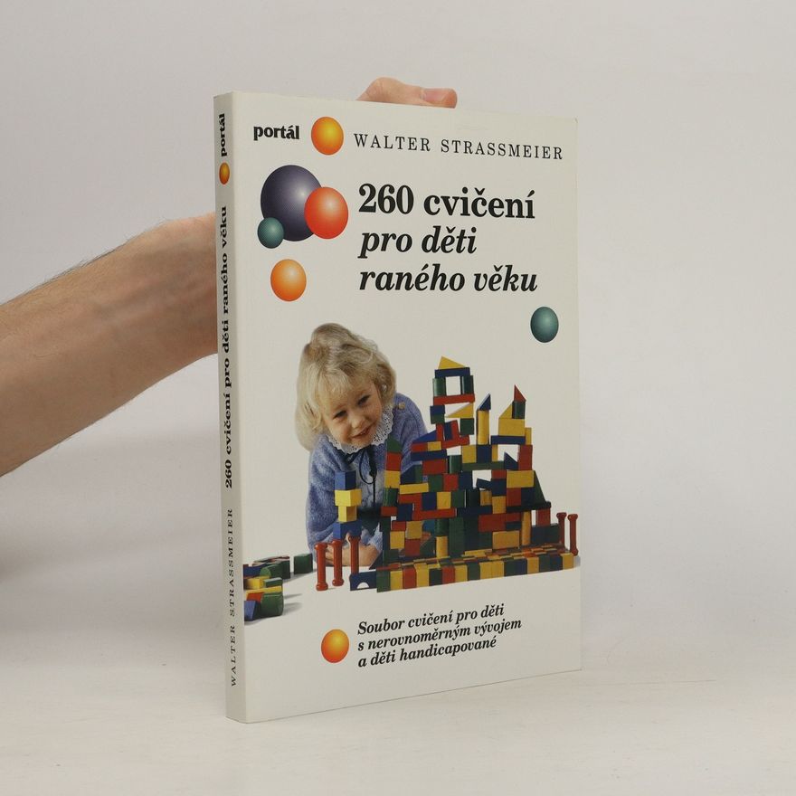 Walter Strassmeier 260 cvičení pro děti raného věku
