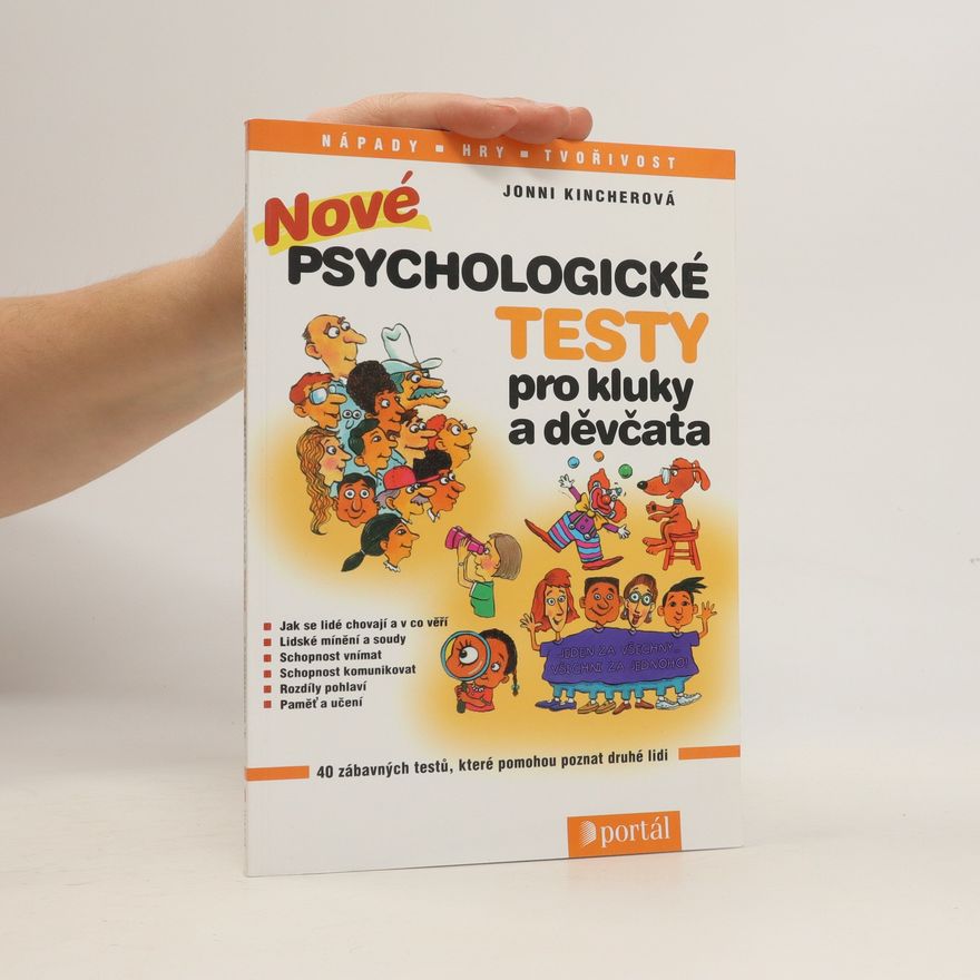 Jonni Kincher Nové psychologické testy pro kluky a děvčata