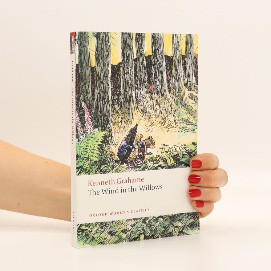 Kenneth Grahame The Wind in the Willows