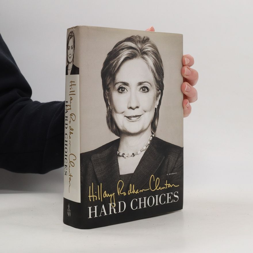 Hillary Clinton Hard Choices