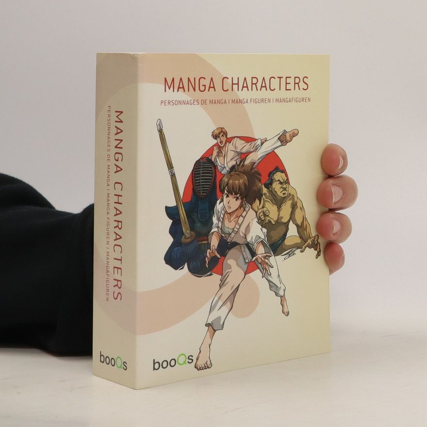 Kolektiv autorů Manga characters. Personnages de manga / manga figuren / Mangafiguren