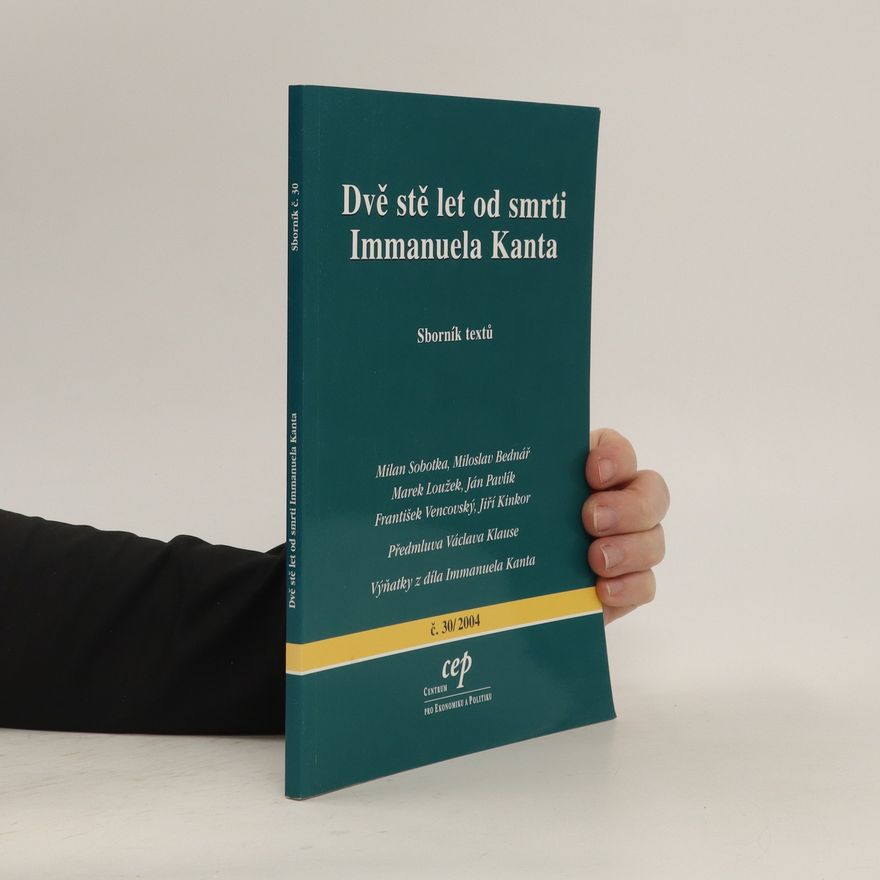Autorenkollektiv Dvě stě let od smrti Immanuela Kanta. Sborník textů