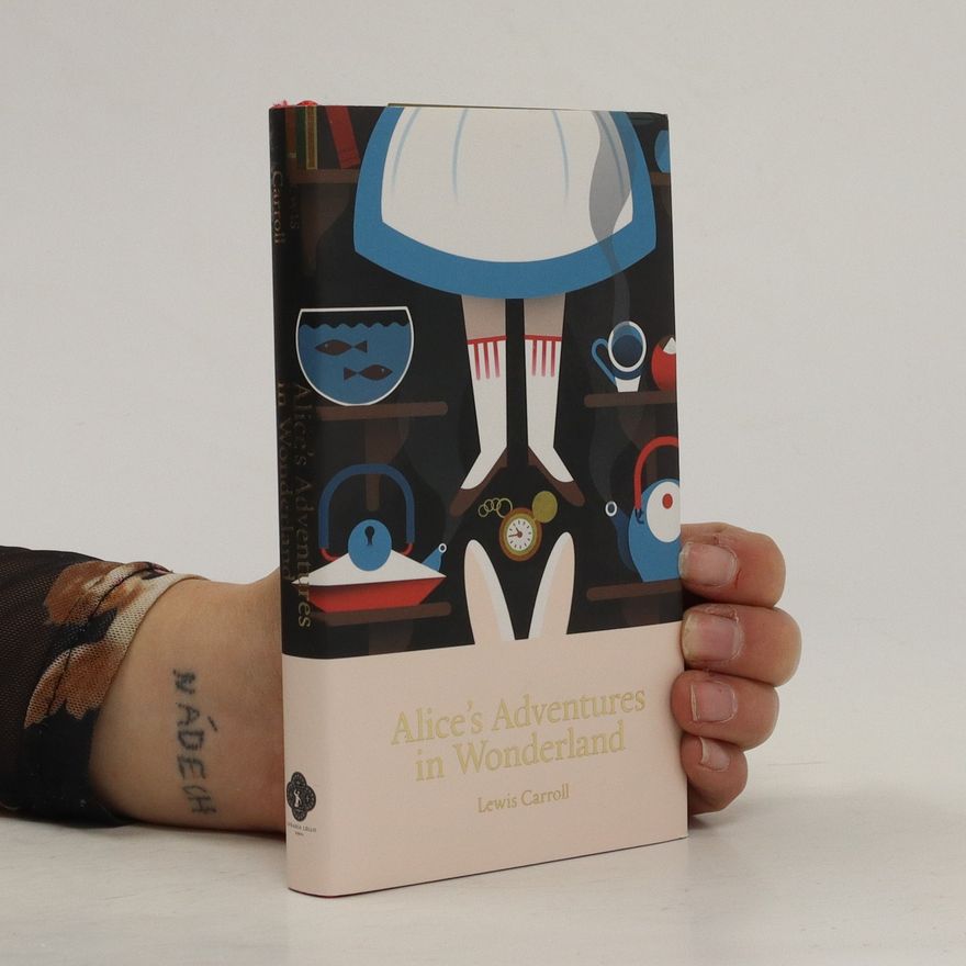 Lewis Carroll Alice's adventures in Wonderland