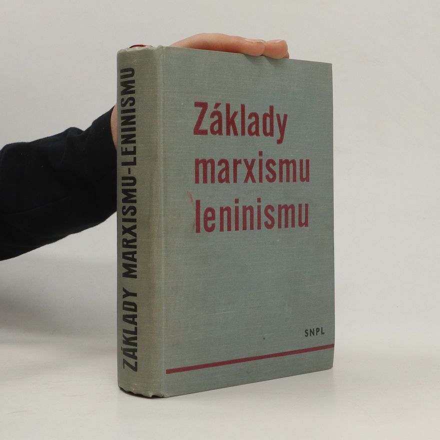 Kolektiv autorů Základy marxismu-leninismu