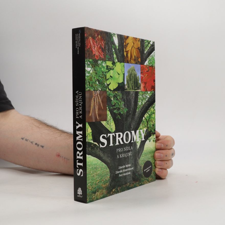Petr Horác̆ek Stromy pro sídla a krajinu