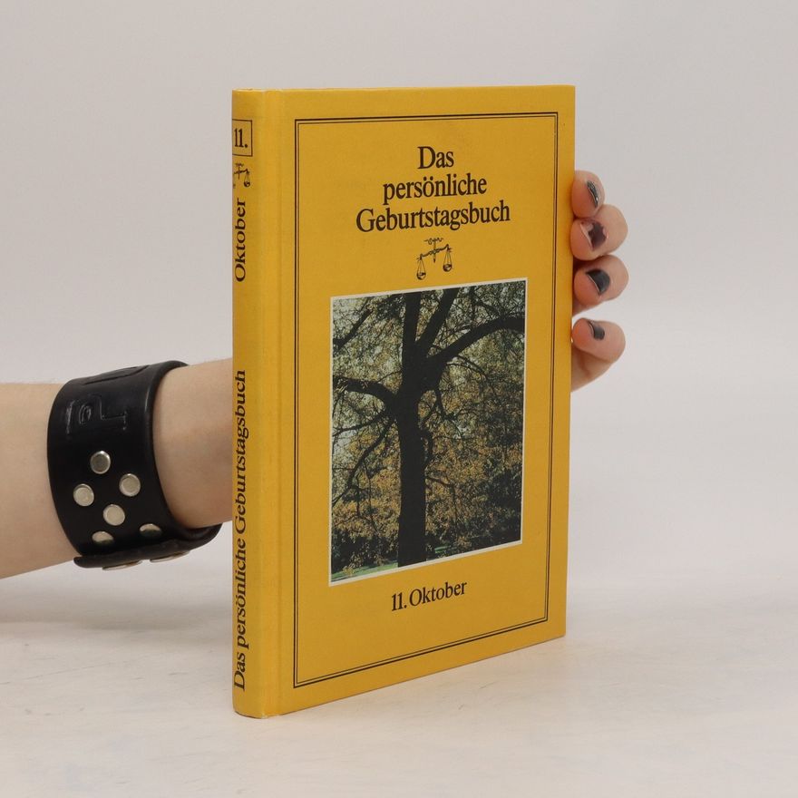 Autorenkollektiv Das persönliche Geburtstagsbuch 11. Oktober