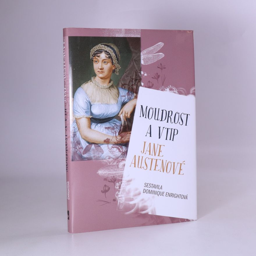 Dominique Enright Moudrost a vtip Jane Austenové