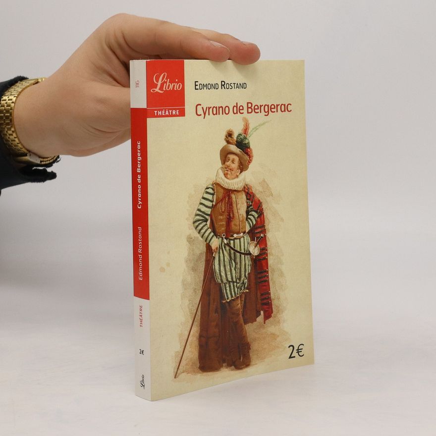 Edmond Rostand Cyrano de Bergerac