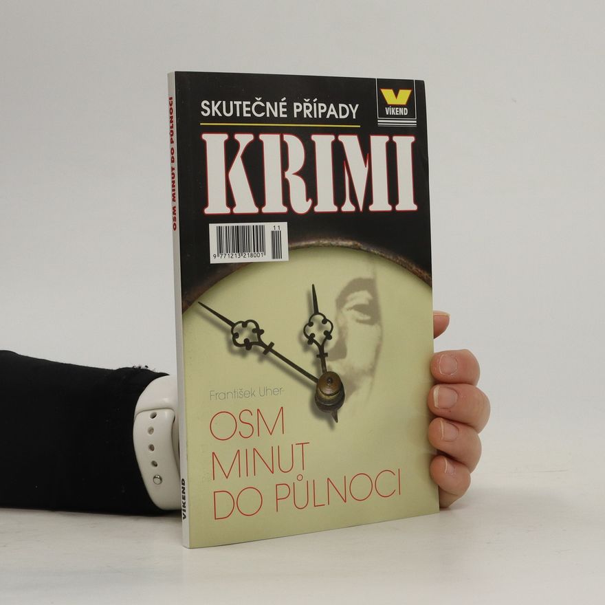 František Uher Osm minut do půlnoci
