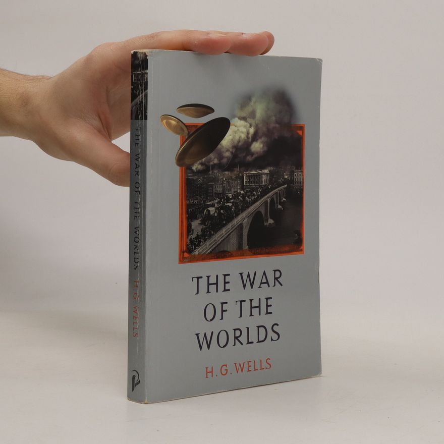 H. G. Wells The War of the Worlds
