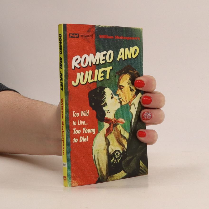 William Shakespeare Romeo and Juliet