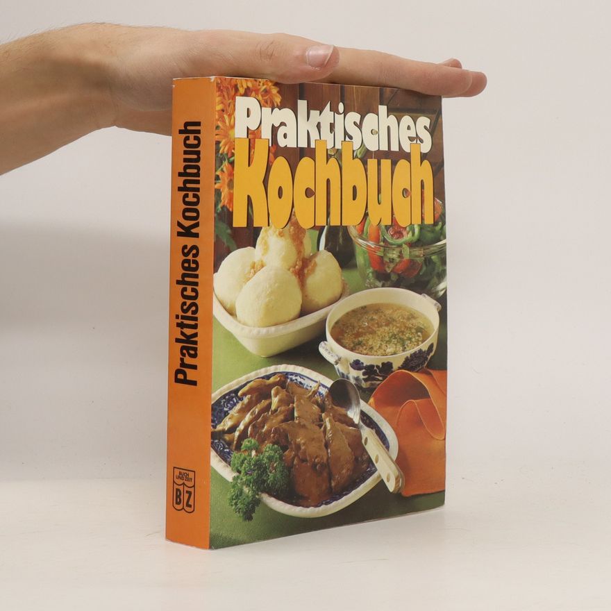 Autorenkollektiv Praktisches Kochbuch