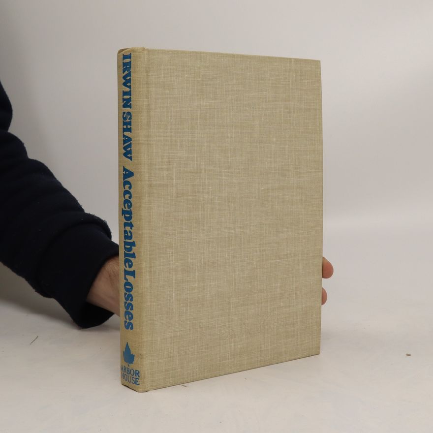 Irwin Shaw Acceptable losses