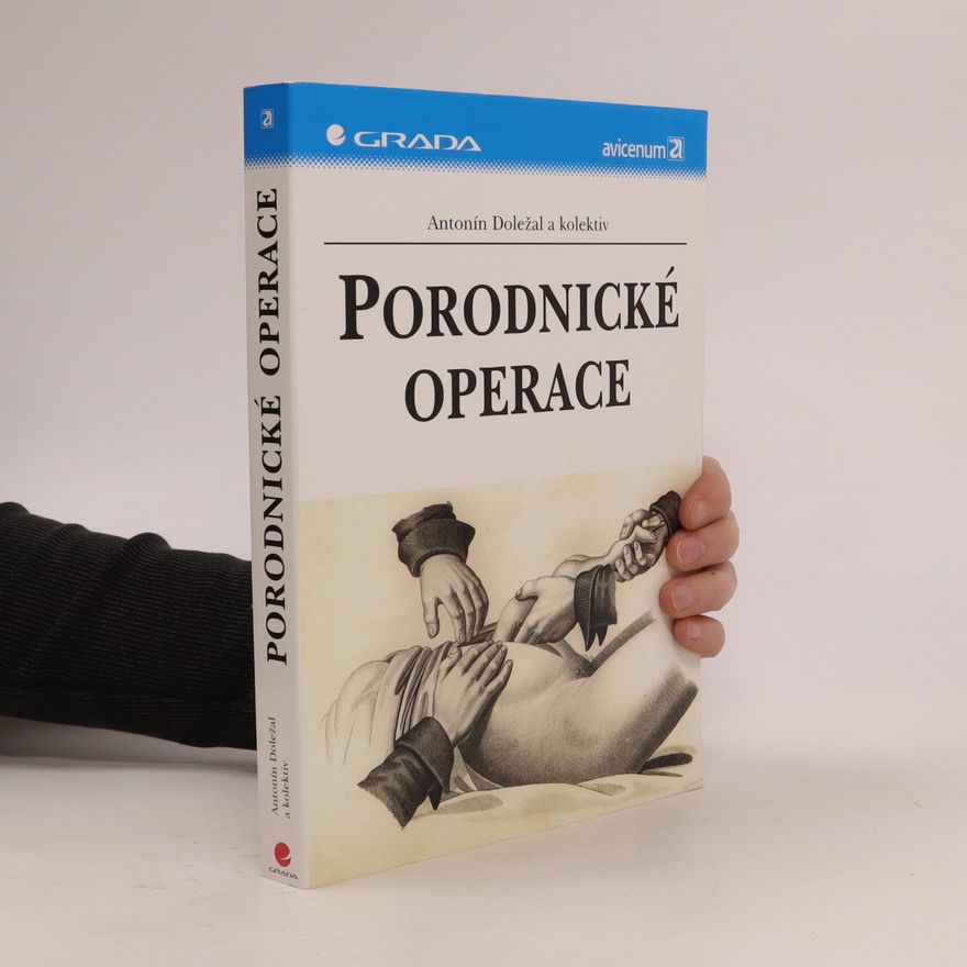 Antonín Doležal Porodnické operace
