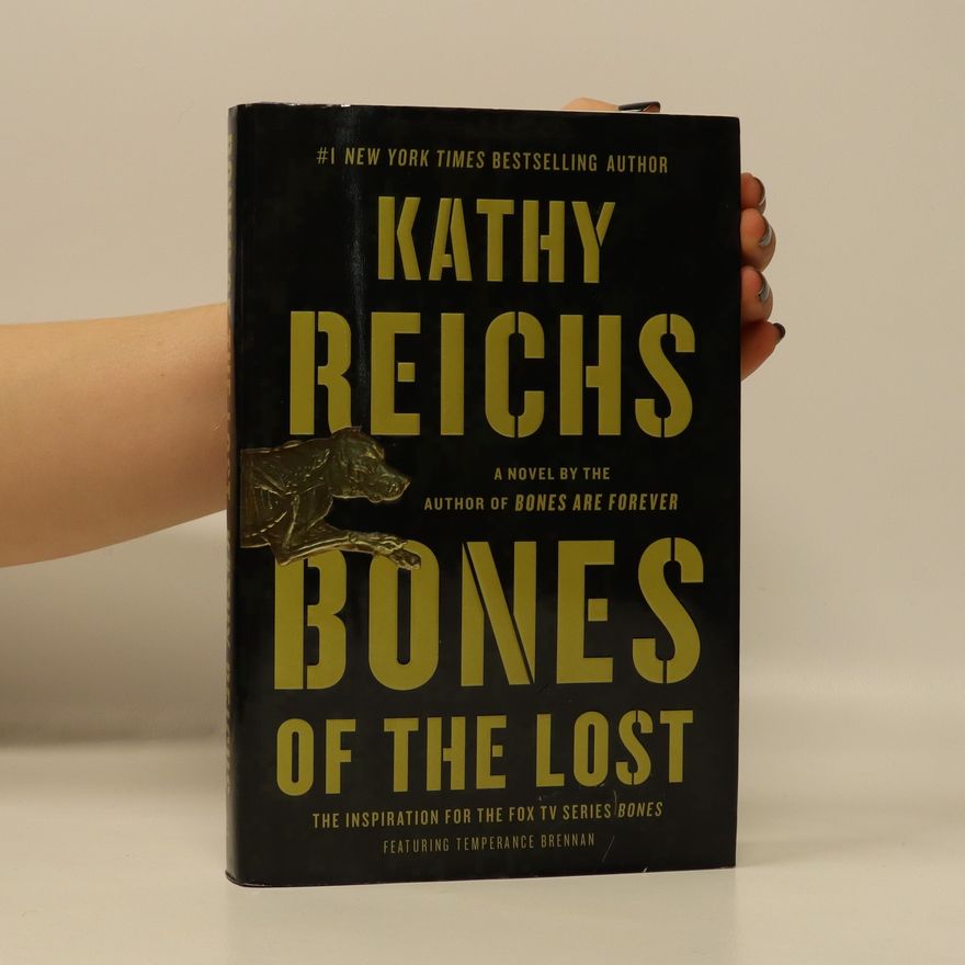 Kathy Reichs Bones of the Lost
