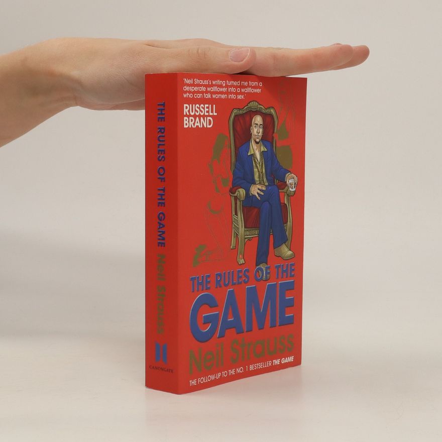 Neil Strauss The rules of the game : the stylelife challenges and the style diaries