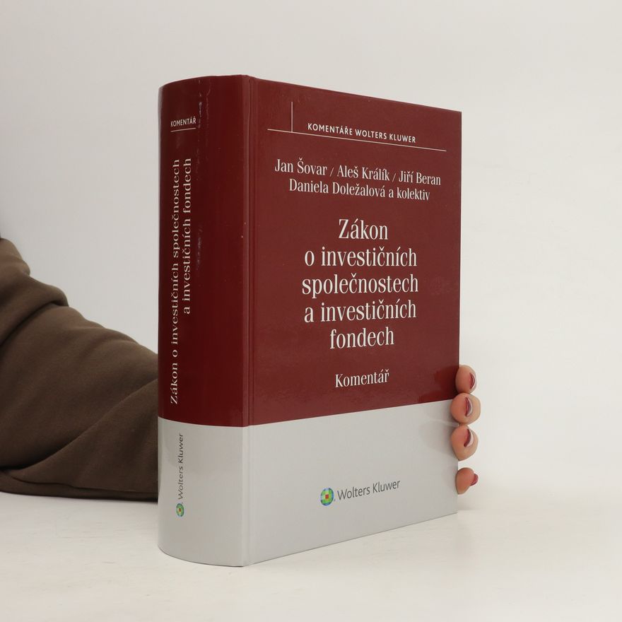 Kolektiv autorů Zákon o investičních společnostech a investičních fondech