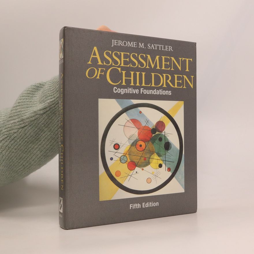 Jerome M. Sattler Assessment of Children