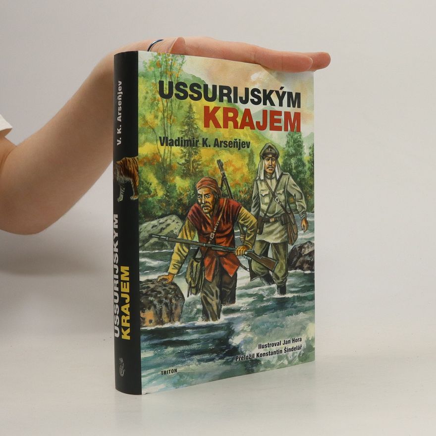 Vladimir Arsenyev Ussurijským krajem